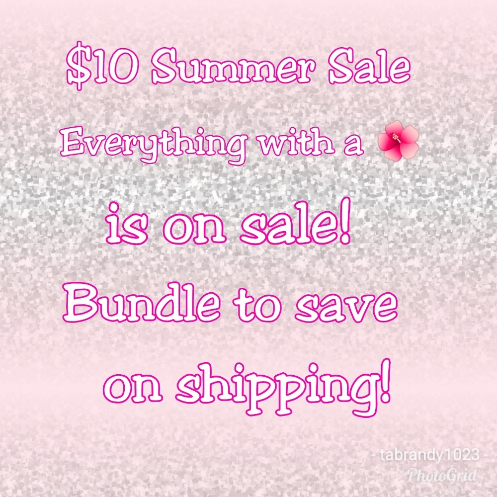 🌺🌺🌺🌺🌺$10 summer sale!!!!🌺🌺🌺🌺🌺